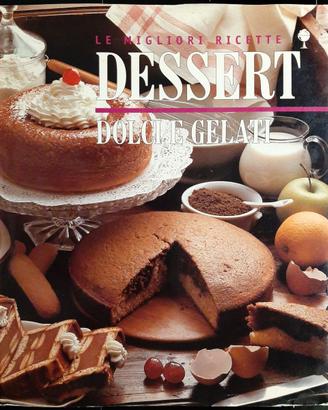 Libro “DESSERT, DOLCI e GELATI”