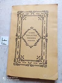 il Conte Pioletto Commedia Piemontese 1784 Intonso