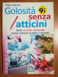 Cucina Ricette Golosità senza latticini
