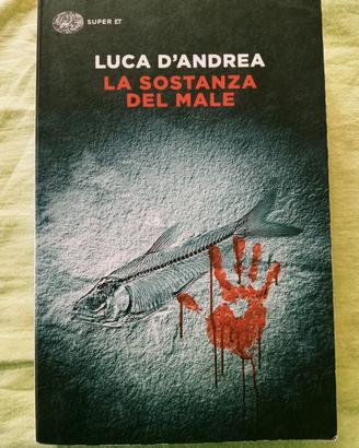 Luca D'Andrea, La sostanza del male