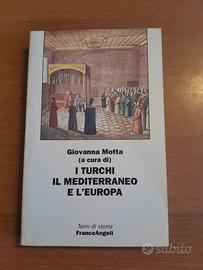 I Turchi il Mediterraneo e l'Europa Giavanna Motta
