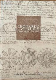 “Leonardo e Vitruvio. Oltre il cerchio e il quadro