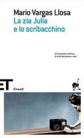 La zia Julia e lo scribacchino - Vargas Llosa