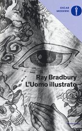 L'Uomo illustrato, di Ray Bradbury