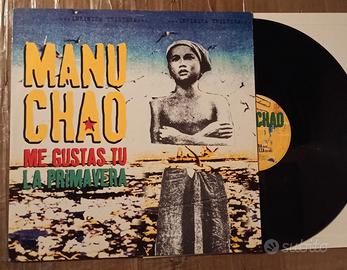 Manu Chao Me Gustas Tu /La Primavera Vinile 12
