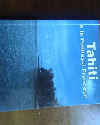 Guida Lonely Planet Thaiti 