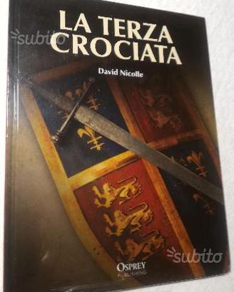 Osprey Medioevo: La terza crociata