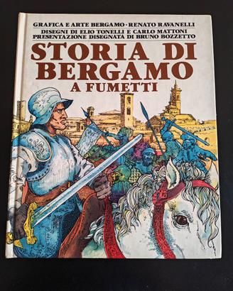 Libro Bergamo a fumetti prima edizione 1982