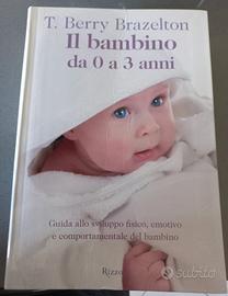Il bambino da 0 a 3 anni di T. Berry Brazelton