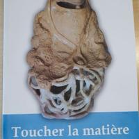 Toucher la matière : catalogo mostra M. Lorandi