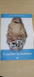 Toucher la matière : catalogo mostra M. Lorandi