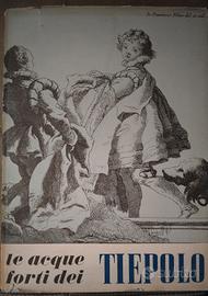Libro vintage - Le acque forti dei TIEPOLO 