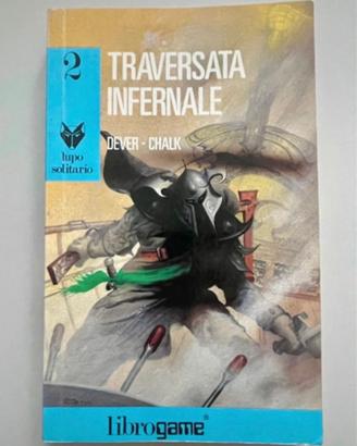 Lupo Solitario n. 2 - Traversata infernale 1987