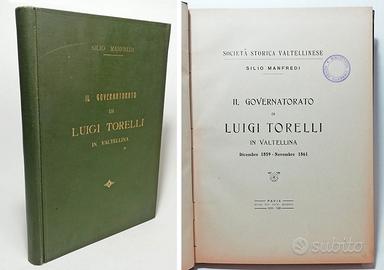 IL GOVERNATORATO DI LUIGI TORELLI IN VALTELLINA