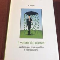 Il Valore Del Cliente. V. Kumar