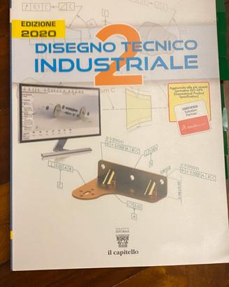 Disegno tecnico industriale Volume 2