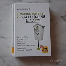 Libro " Il magico potere di sbattersene il ca**o "