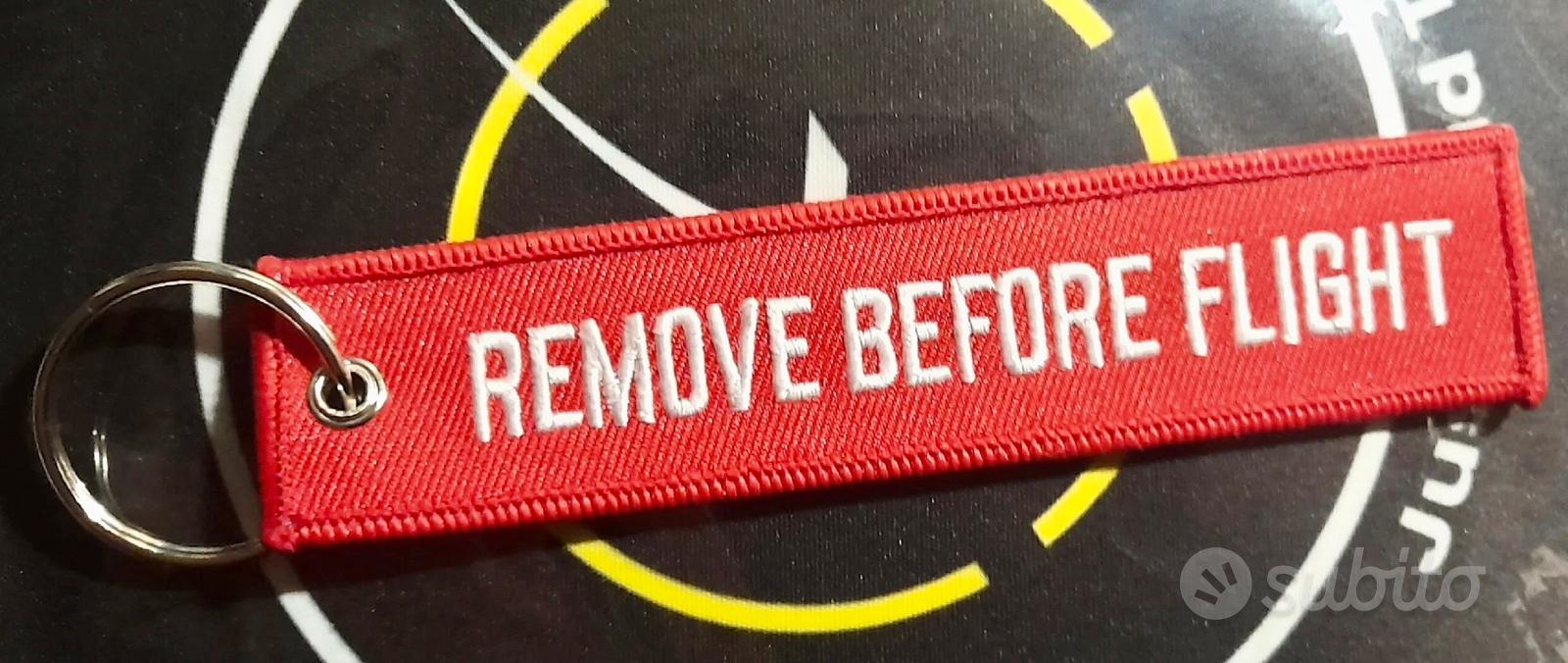 Portachiavi Remove Before Flight - ACQUISTA SUBITO