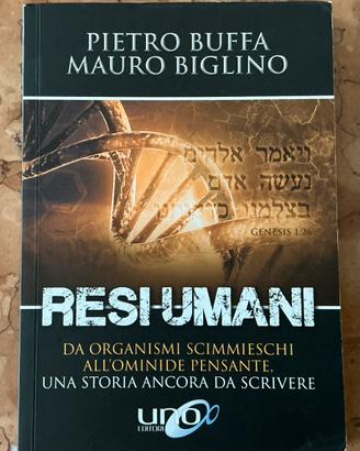Resi Umani - Pietro Buffa e Mauro Biglino
