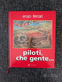 "Piloti, che gente..." – Enzo Ferrari, 3ª ed. 1985