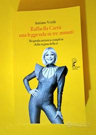libro Raffaella Carrà. Una leggenda in tre minuti