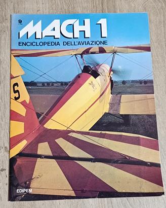 Mach 1 enciclopedia dell'aviazione N.9 / Edipem