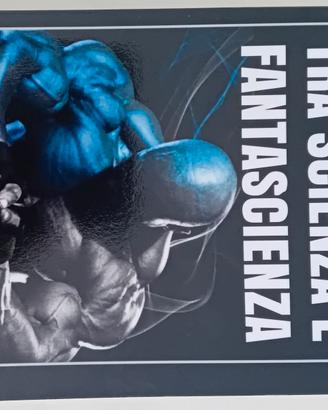 Bodybuilding tra scienza e fantascienza: Vol 1