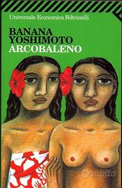 Banana Yoshimoto - Arcobaleno - Feltrinelli