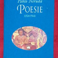Pablo Neruda -Poesie 