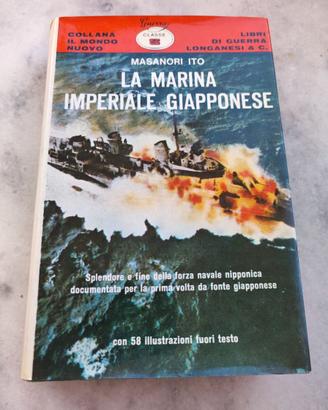 Masanori Ito LA MARINA IMPERIALE GIAPPONESE 1^ediz