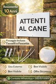 Cartello “Attenti al Cane” – Con Tasselli Fascette