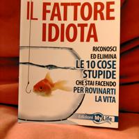 il fattore idiota