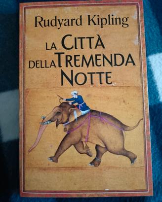 La città della tremenda notte, Kipling