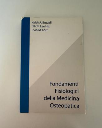 Fondamenti Fisiologici della medicina Osteopatica