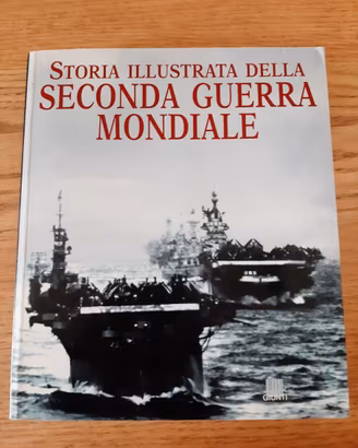 Storia illustrata della seconda guerra mondiale I°