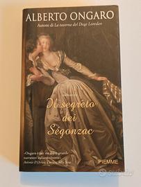 Il segreto dei Ségonzac - Alberto Ongaro