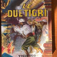 Le due tigri  Emilio Salgari