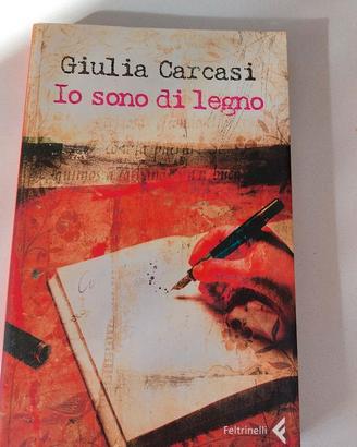 Io sono di legno di Giulia Carcasi Feltrinelli