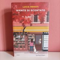 Niente di scontato - Lucia Renati