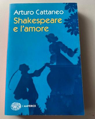 Libro Cattaneo Shakespeare e l’amore Nuovo
