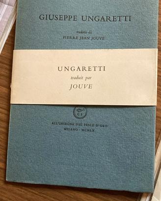 Ungaretti tradotto da Jouve edizione numerata 1960