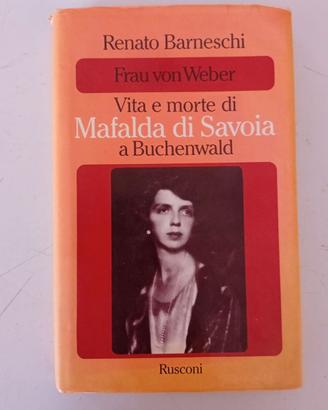 Vita e morte di Mafalda di savoia