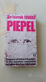 PIEPEL  KA-TZETNIK 135633 1a ed. Gli Oscar 1972