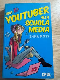 Libro “Una youtuber alla scuola media” - Emma Moss