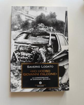 Ho ucciso Giovanni Falcone - Lodato