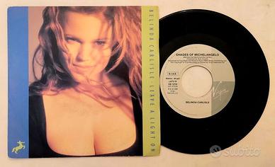 Vinile 45 giri:Belinda Carlisle - Leave a light on