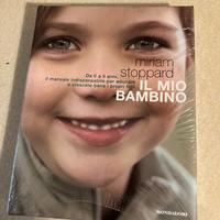 Il mio bambino da 0 a 5 anni