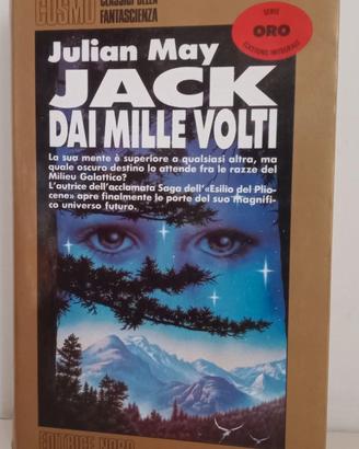 JACK DAI MILLE VOLTI - JULIAN MAY Editrice Nord