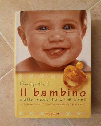 Il bambino dalla nascita ai 6 anni