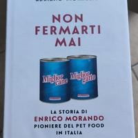 NON FERMARTI MAI - La storia di Enrico Morando